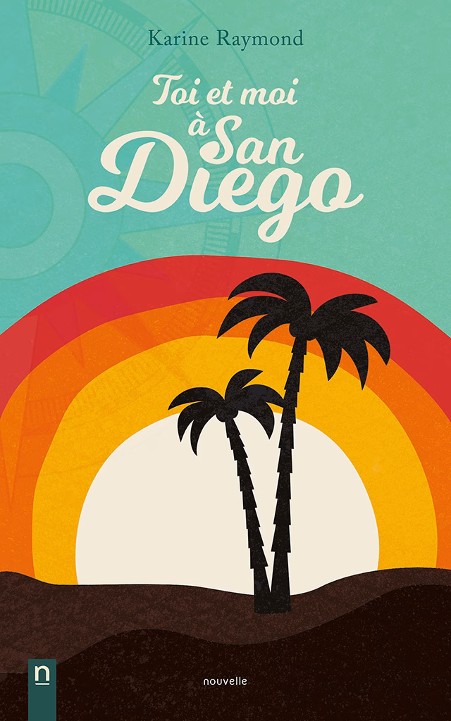 Toi et moi à San Diego, une nouvelle de Karine Raymond, est une histoire réaliste et touchante, qui explore les thèmes de l’amour retrouvé, des choix de vie et des blessures du passé. Avec une héroïne forte, drôle et indépendante, cette nouvelle est parfaite pour les amateurs de romance contemporaine.
Page de couverture — Illustration vectorielle aux lignes simples présentant deux palmiers devant un lever de soleil. En haut, à gauche, la silhouette d’une grande boussole apparaît en filigrane sur le ciel turquoise.
Logo — Éditions Novembre.